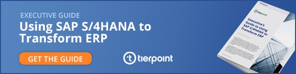 Executive's Guide | Using SAP S/4HANA to Transform ERP | TierPoint