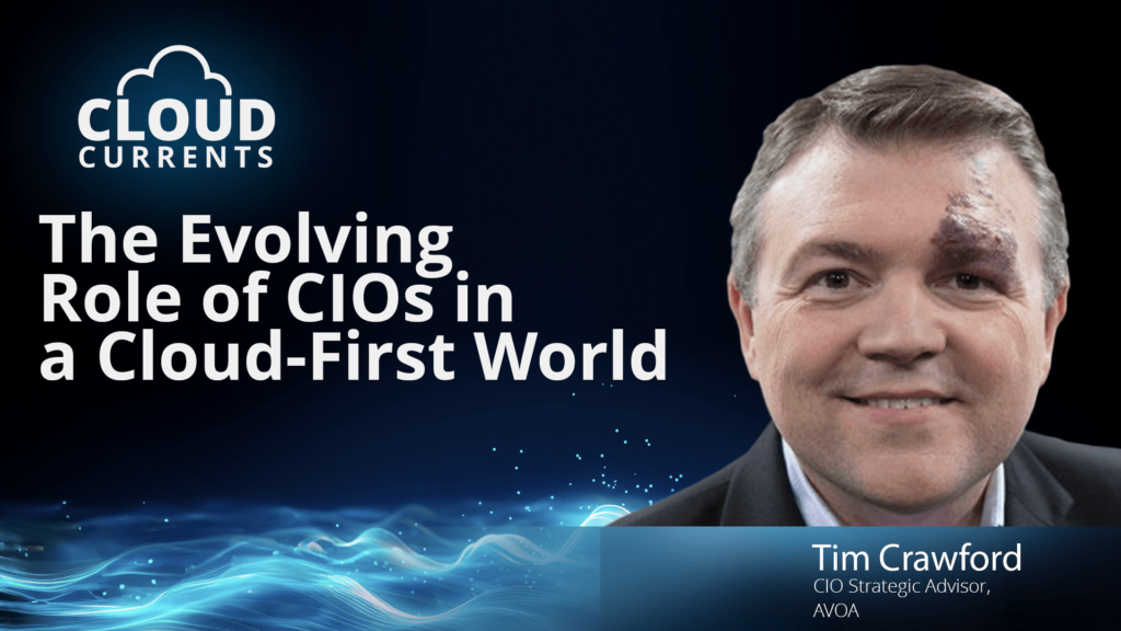 cloud-currents-tim-crawford-cios-cloud-first